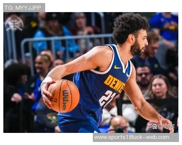 穆雷本赛季关键时刻三分命中率高达563成为联盟最佳表现